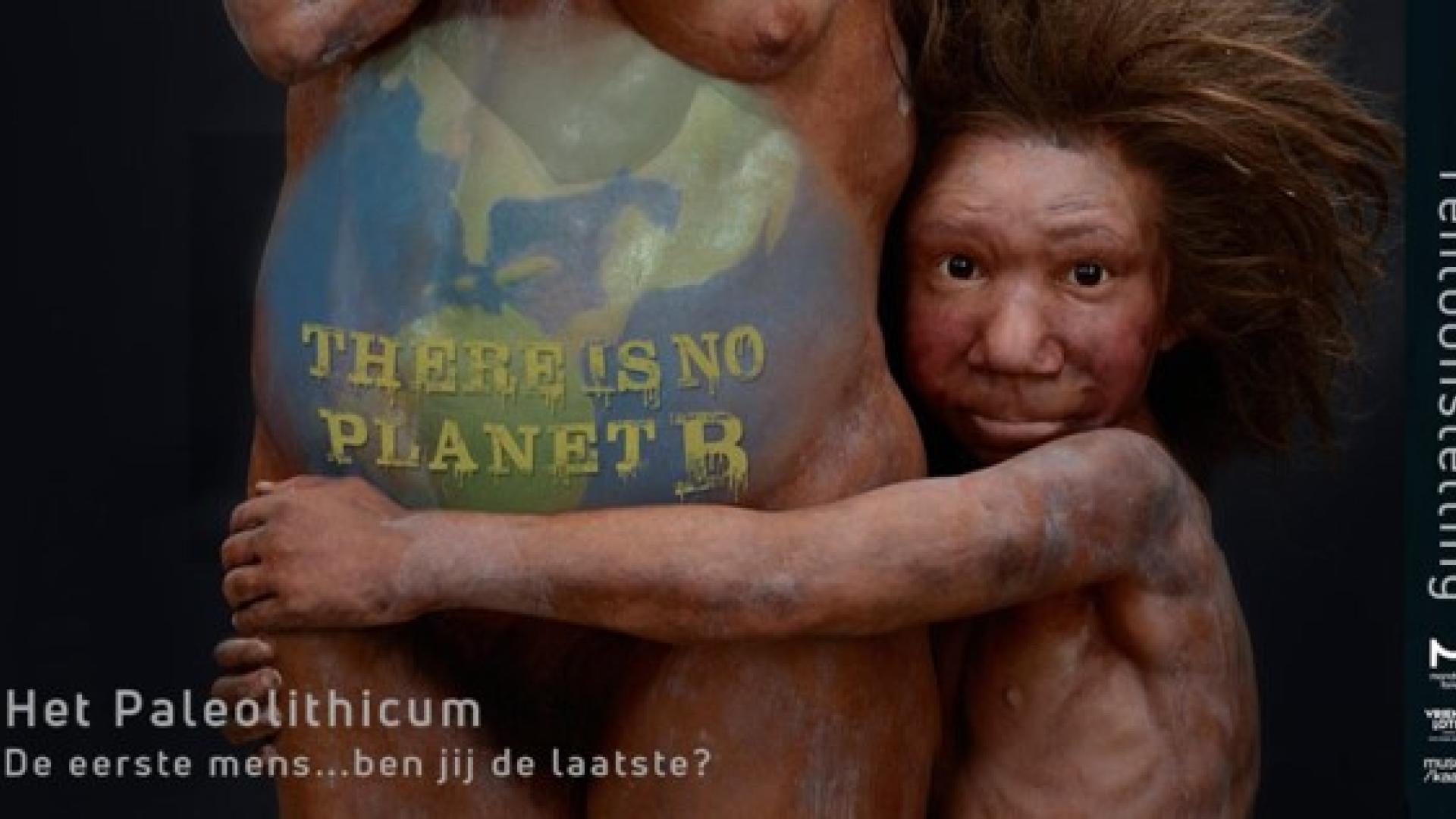 Exhibition The Paleolithic – There Is No Planet B